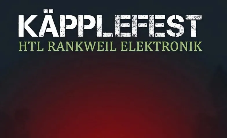 KÄPPLEFEST HTL Rankweil